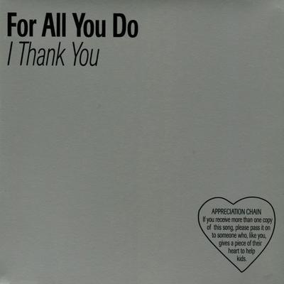 For All You Do I Thank You's cover