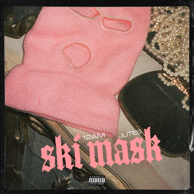 Ski Mask By 12AM, Jutes's cover