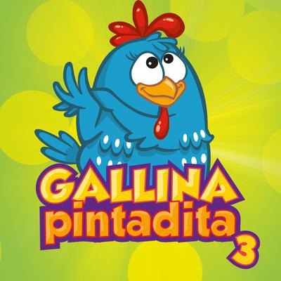 Gallina Pintadita 3's cover