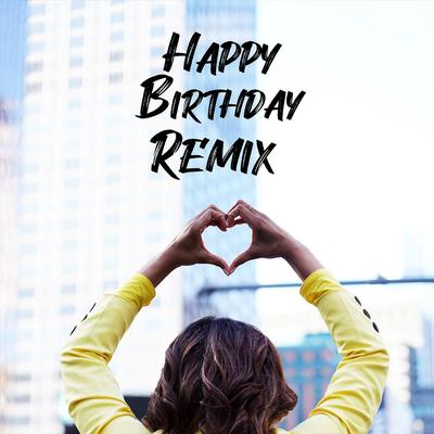 Happy Birthday (Tango Remix)'s cover