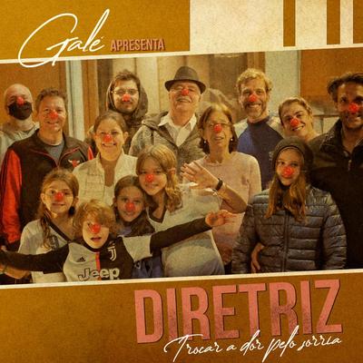 Doutores da Alegria By Gale, Yuma Galesi, Marco Clivati, Zé Gui, Nina Sadek, Camila Galesi, Bruno Galesi, Renato Galesi, Nanda Pimenta, Ney Silva's cover