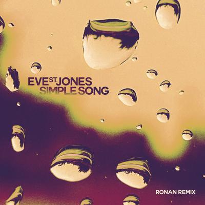 Simple Song (Ronan Remix) By Eve St. Jones, Ronan's cover