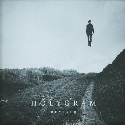 Holygram - Remixed's cover