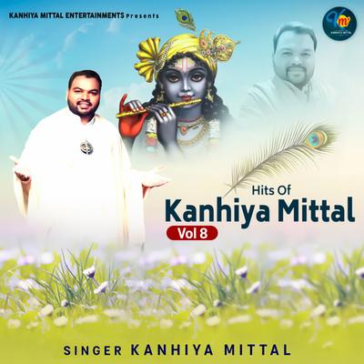 Hits Of Kanhiya Mittal Vol 8's cover