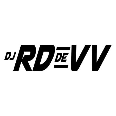 VEM PODE VIM QUEBRANDO TUDO By DJ RD de Vila Velha's cover