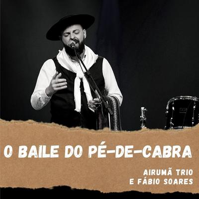 O Baile do Pé-De-Cabra's cover