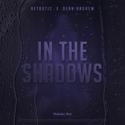 In The Shadows By BETASTIC, Dean Andrew's cover