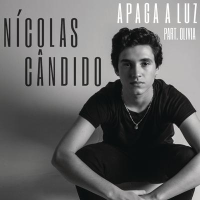 Apaga a Luz By Nicolas Candido, OLIVIA's cover