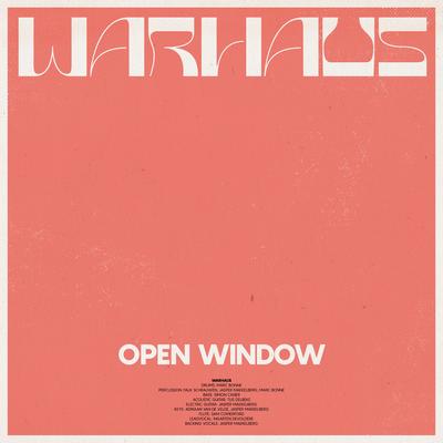 Open Window By Warhaus's cover