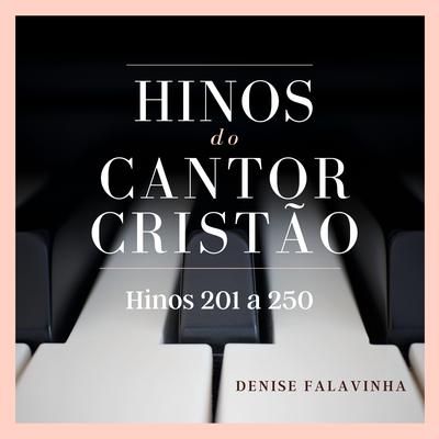 Hinos do Cantor Cristão 201-250's cover