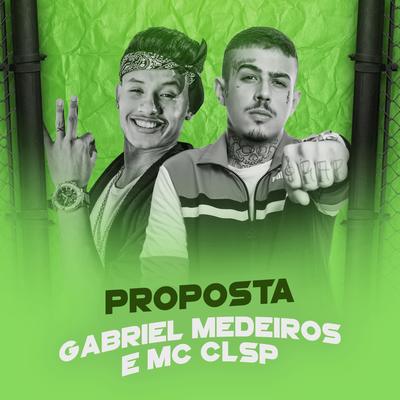 Proposta By Gabriel Medeiros, Mc CL's cover