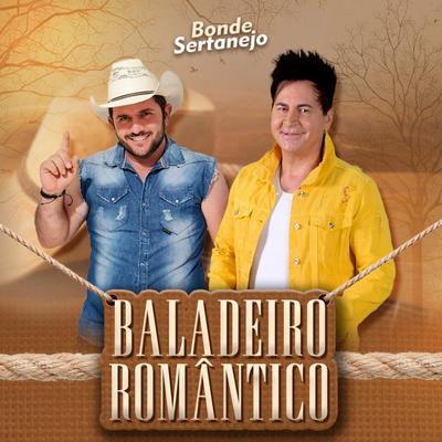 Baladeiro Romântico By Bonde Sertanejo's cover