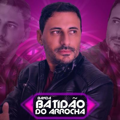 Lembraças de Amor By Banda Batidão do Arrocha's cover