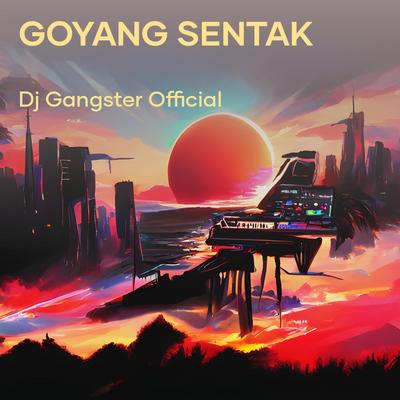 Goyang Sentak (Remix)'s cover