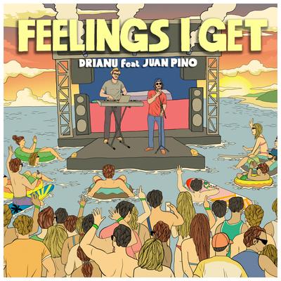 Feelings I Get By Drianu, Juan Pino's cover