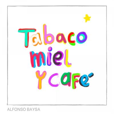 Tabaco Miel y Café's cover