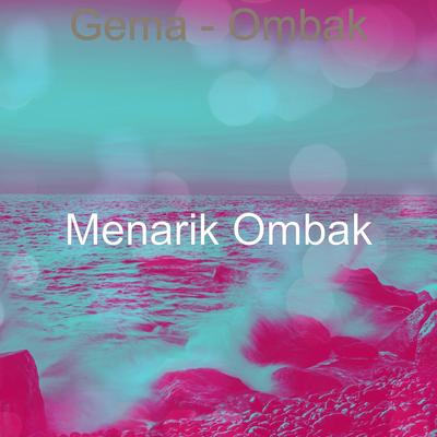 Menarik Ombak's cover