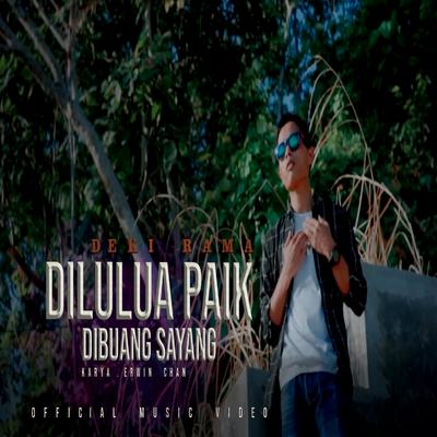 Dilulua paik dibuang sayang's cover