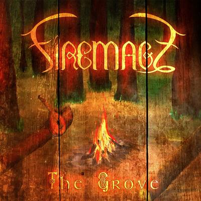 The Grove (Demo) By Firemage, Nick Wragg's cover
