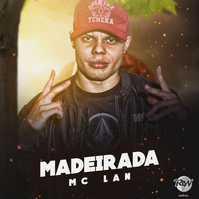 Madeirada By MC Lan's cover