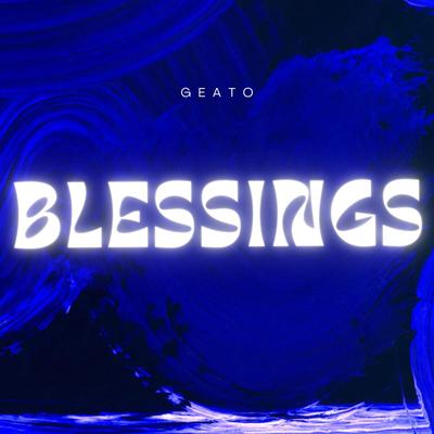 Blessings By Geato's cover