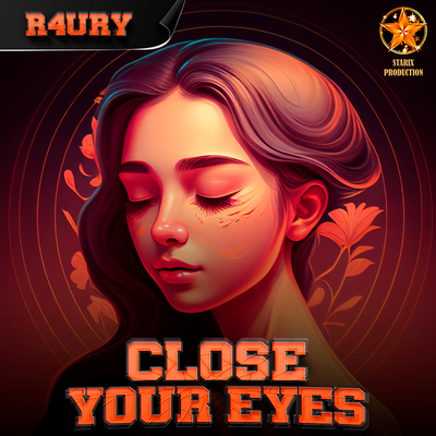 Close Your Eyes By R4URY's cover