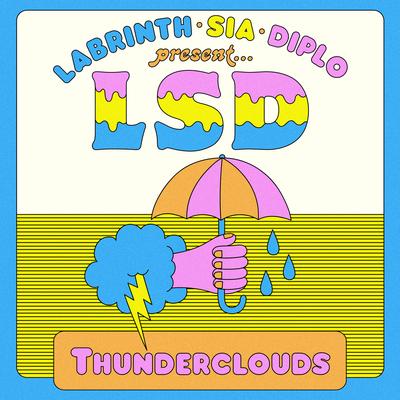 Thunderclouds (feat. Sia, Diplo & Labrinth) By Sia, LSD, Diplo, Labrinth's cover