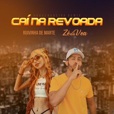 Caí na Revoada (feat. Ruivinha de Marte) (feat. Ruivinha de Marte) (Arrochadeira Remix)'s cover