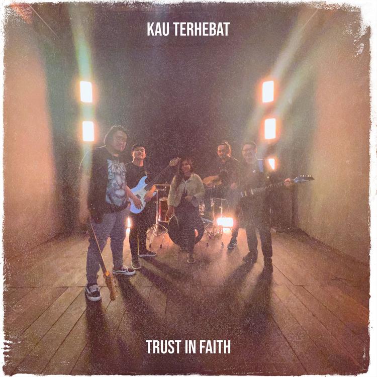 TRUST IN FAITH's avatar image