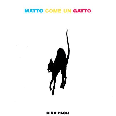 Matto come un gatto (2021 Remaster)'s cover