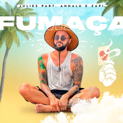 Fumaça By Julies, Zapi, Anna Lú's cover