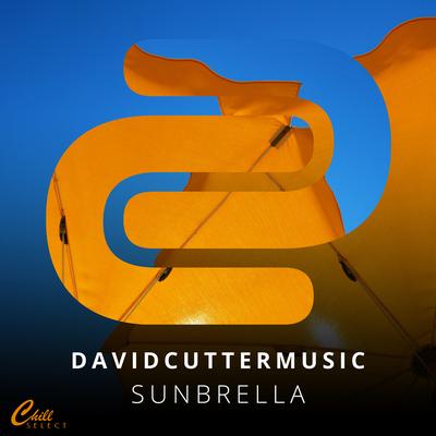 Sunbrella By David Cutter Music, Chill Select's cover
