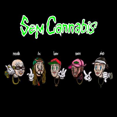 Sem Cannabis By Costa Gold, Shock, Pedro Lotto, Ari's cover