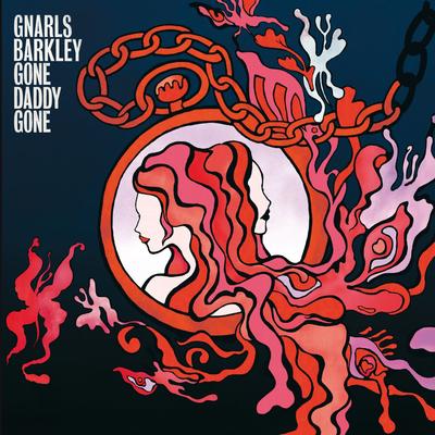 Gone Daddy Gone By Gnarls Barkley's cover