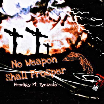 No Weapon Shall Prosper's cover