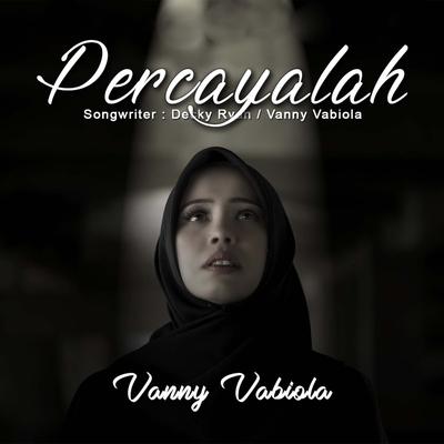 Percayalah By Vanny Vabiola's cover