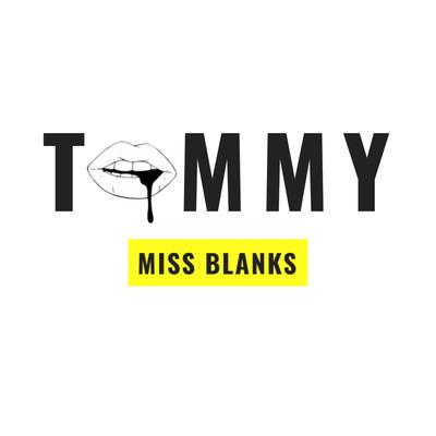 Tommy By Miss Blanks's cover