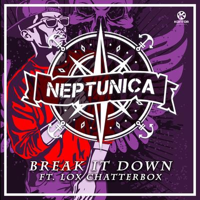 Break It Down (feat. Lox Chatterbox) By Neptunica, Lox Chatterbox's cover