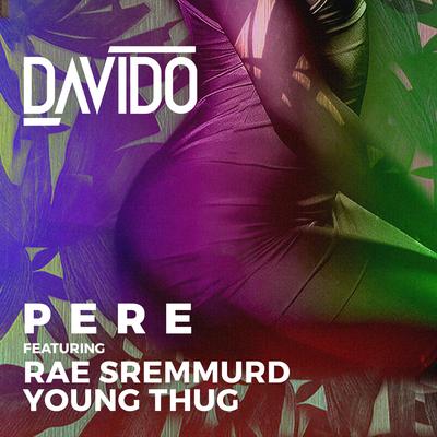 Pere (feat. Rae Sremmurd & Young Thug)'s cover