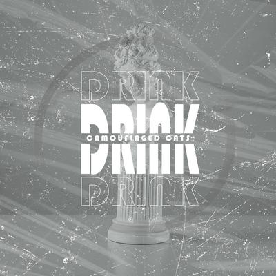 Drink By Camouflaged Cats's cover