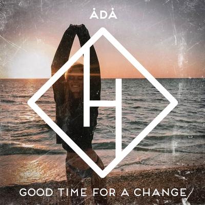 Good Time for a Change's cover