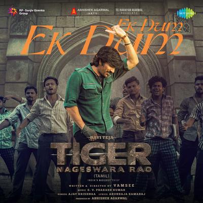 Ek Dum Ek Dum (From "Tiger Nageswara Rao") (Tamil)'s cover