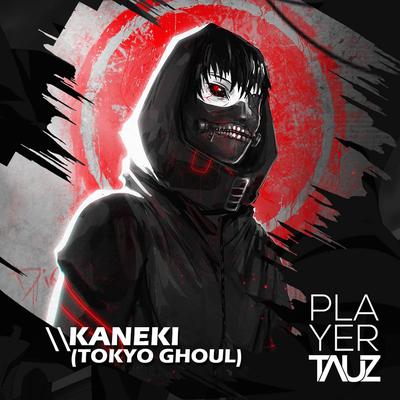 Kaneki (Tokyo Ghoul) By Tauz's cover