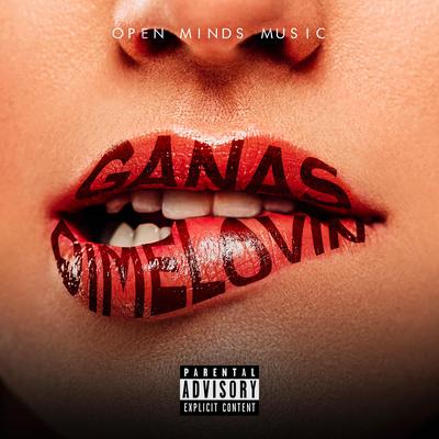 Ganas By Dimelo Vin's cover