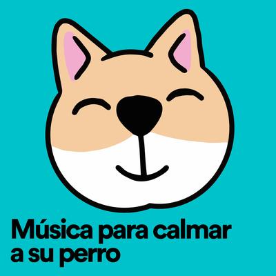 Música para calmar a su perro, Pt. 24's cover