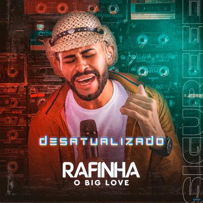 Frentista By Rafinha o Big Love's cover