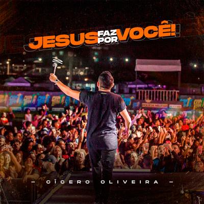 Jesus Faz por Você's cover