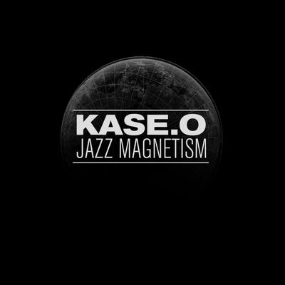 Kase.O Jazz Magnetism's cover