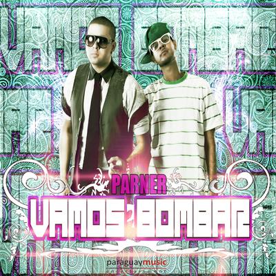 Vamos Bombar By Parner's cover