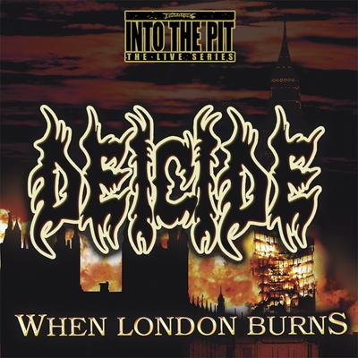 When London Burns (Into the Pit the Live Series)'s cover